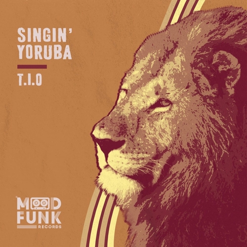 T.I.O - Singin' Yoruba [MFR310]